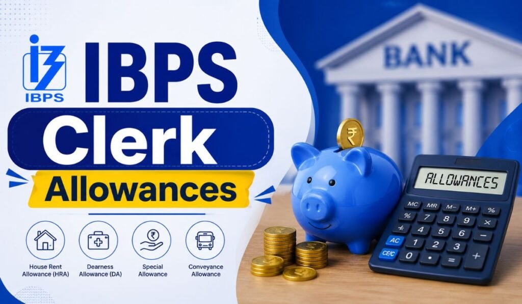 IBPS Clerk Allowances