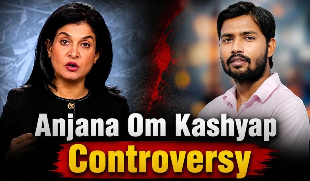 Anjana Om Kashyap Controversy
