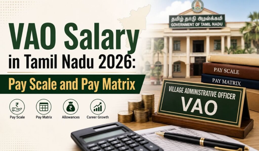 VAO Salary in Tamil Nadu 2026