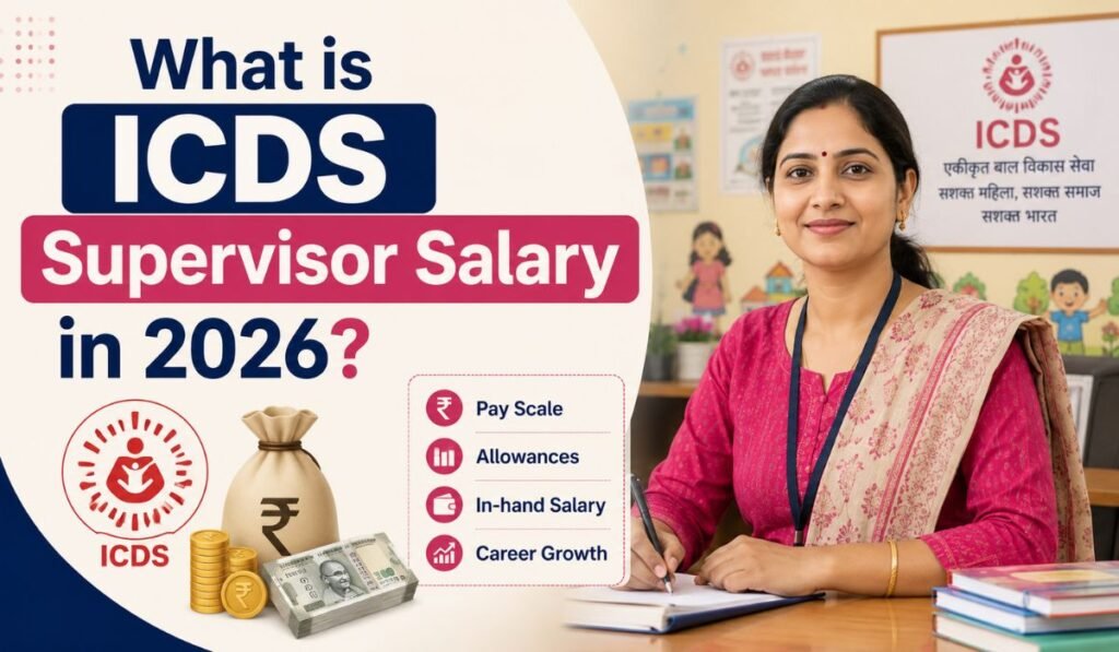 What is ICDS Supervisor Salary in 2026