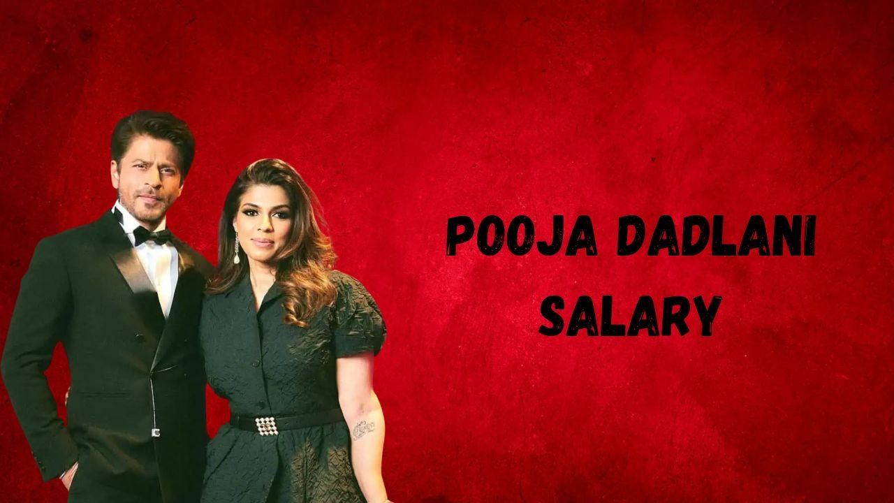 Pooja Dadlani Salary